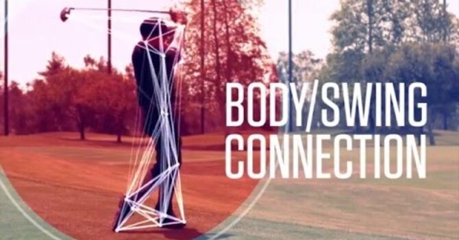 The Body-Swing Connection: How your body affects your golf swing image